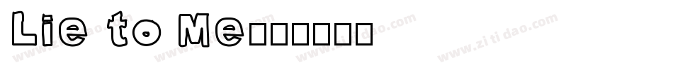 Lie to Me字体转换